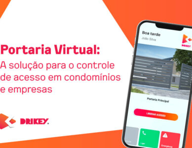 Portaria Virtual: a solução para o controle de acesso em condomínios e empresas